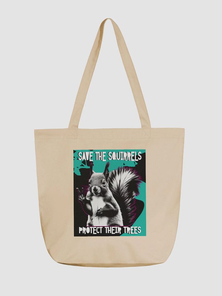 save the squirrels, protect their trees. Eco Tote product image (1)