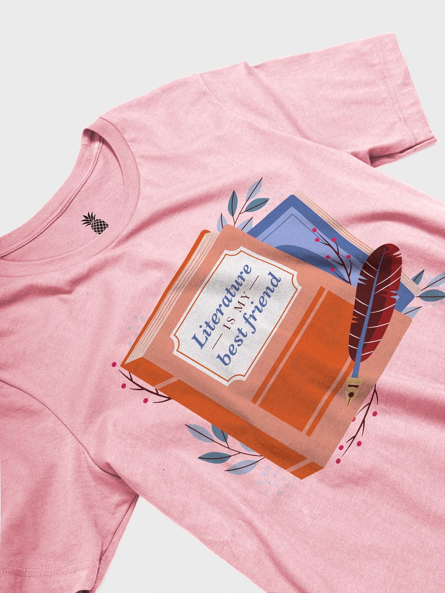 Literature Is My Best Friend Unisex T-Shirt product image (51)