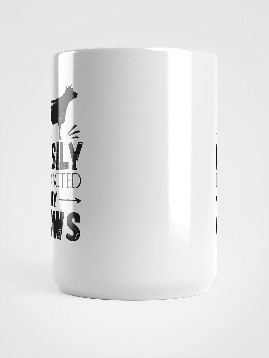Easily distracted by cows - mug product image (5)