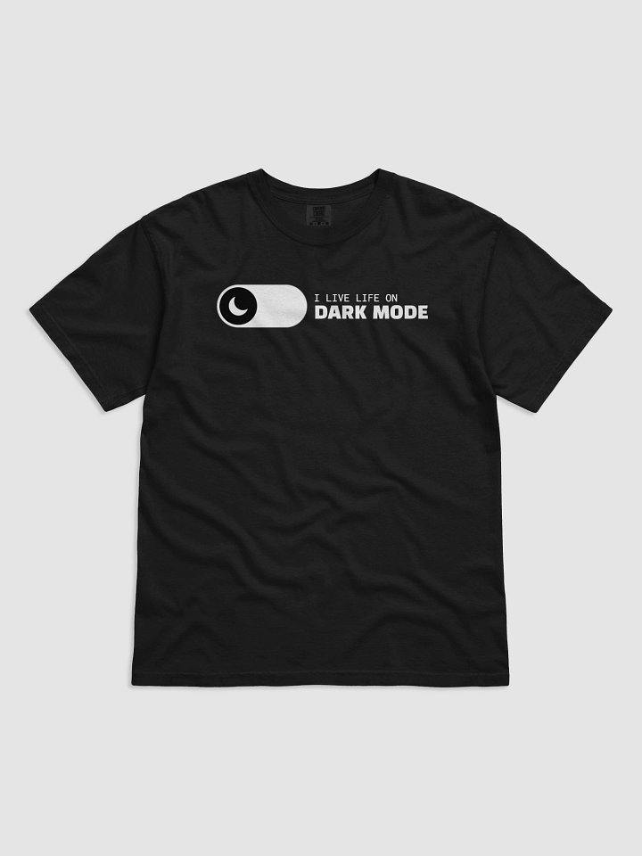 "I Live Life on Dark Mode" Tee – Built for Code After Hours product image (3)