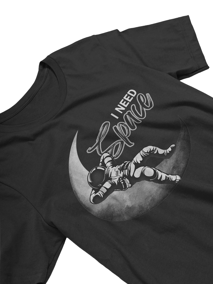 I Need Space Tee product image (3)