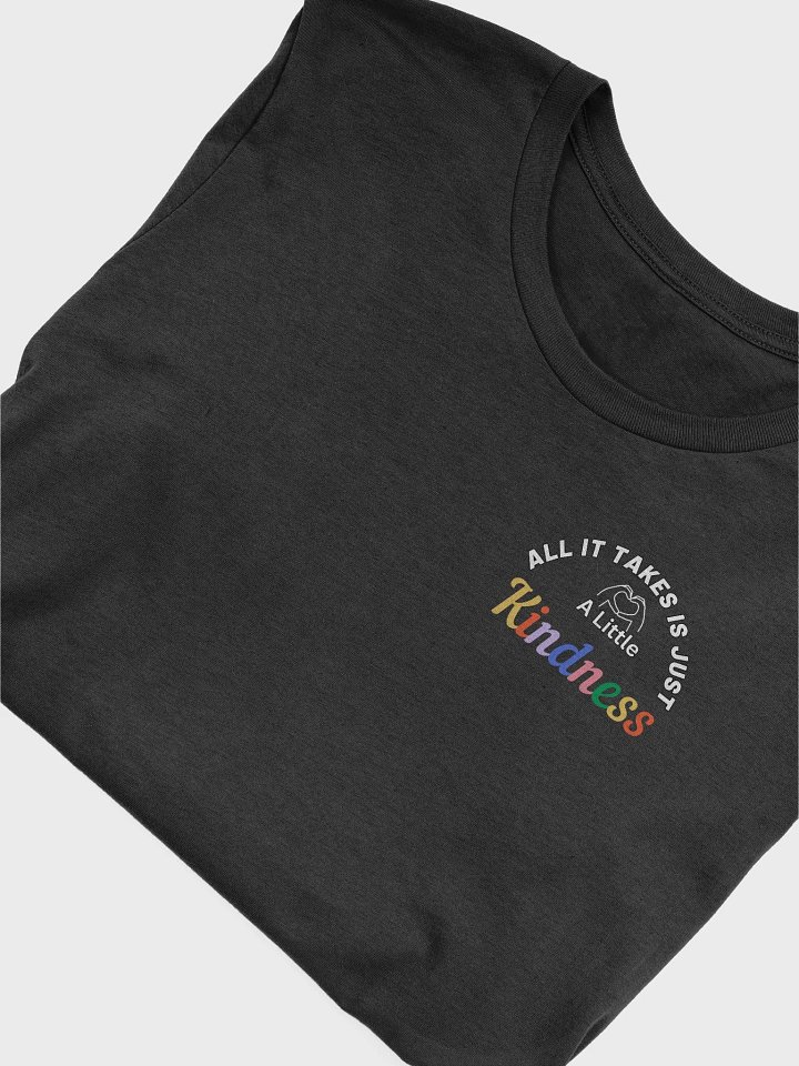 A little Kindness T-Shirt product image (1)