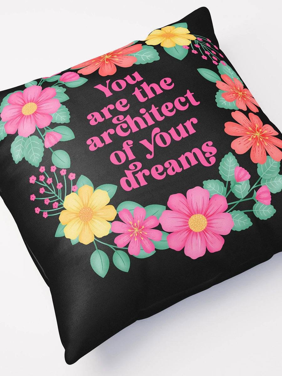 You are the architect of your dreams - Motivational Pillow Black product image (5)