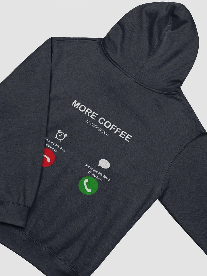 MORE COFFEE -HOODIE (UNISEX) product image (15)