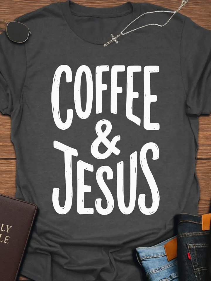 Coffee & Jesus T-Shirt product image (2)