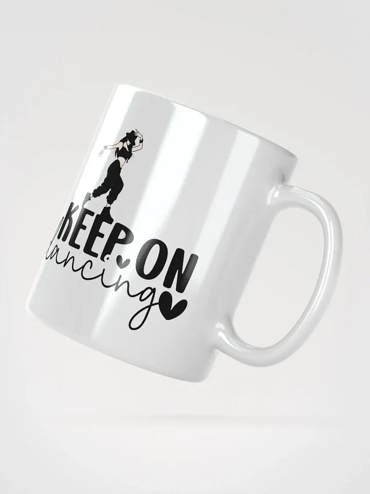 Keep On Dancing Motivational Mug product image (4)