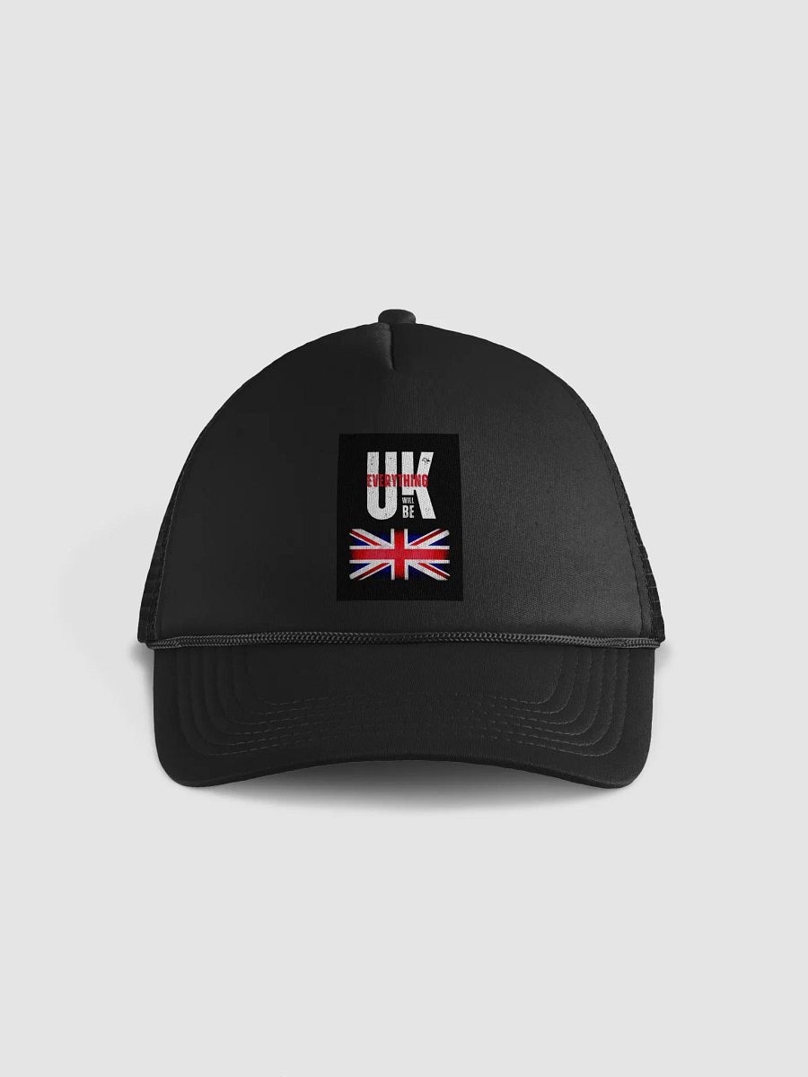 Everything Will Be UK Trucker Hat product image (1)