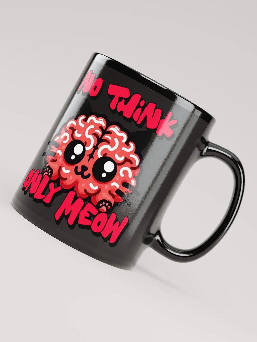 No think only meow mug product image (4)
