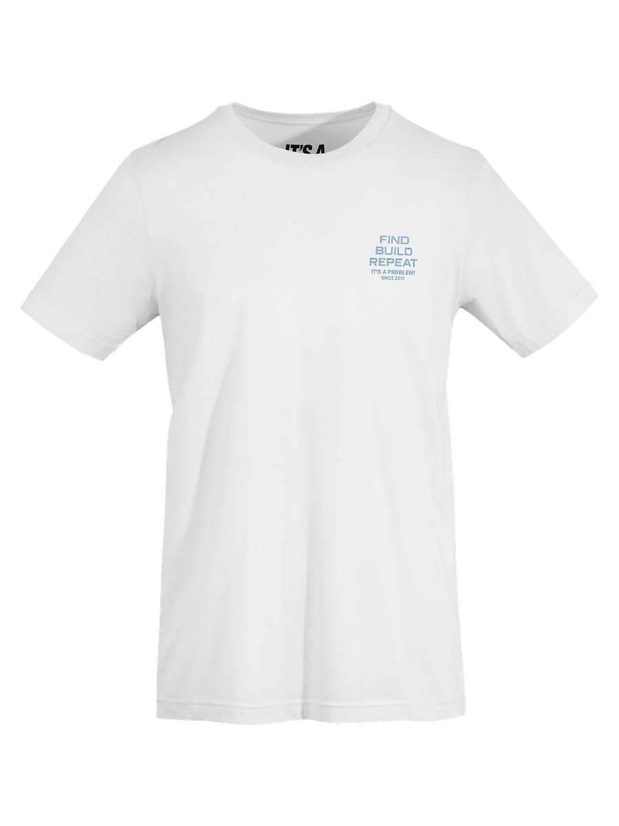 FIND BUILD REPEAT T-Shirt – Blueprint Glow Edition | IT’S A PROBLEM!® product image (27)