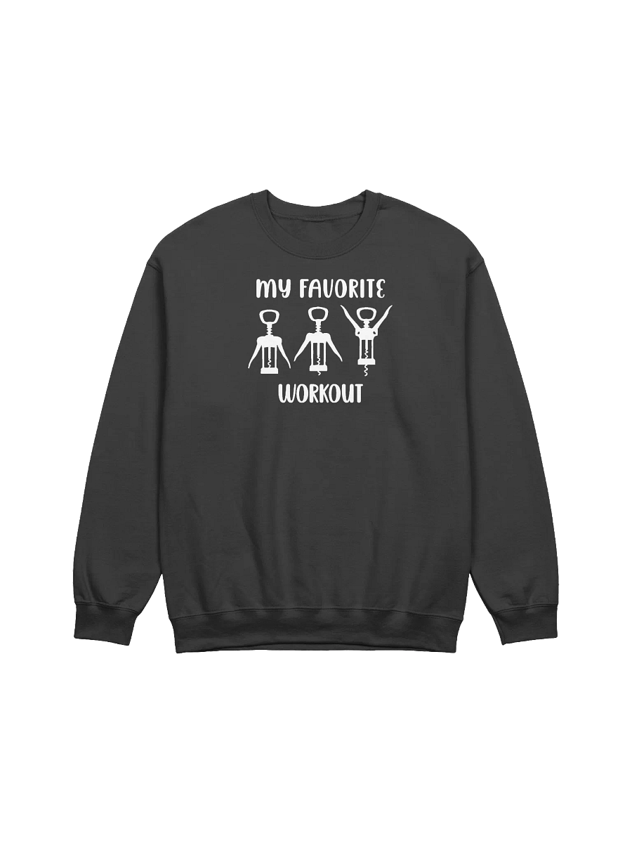 "My Favorite Workout" Funny Wine Sweatshirt - Cozy Crewneck for Wine Lovers product image (2)