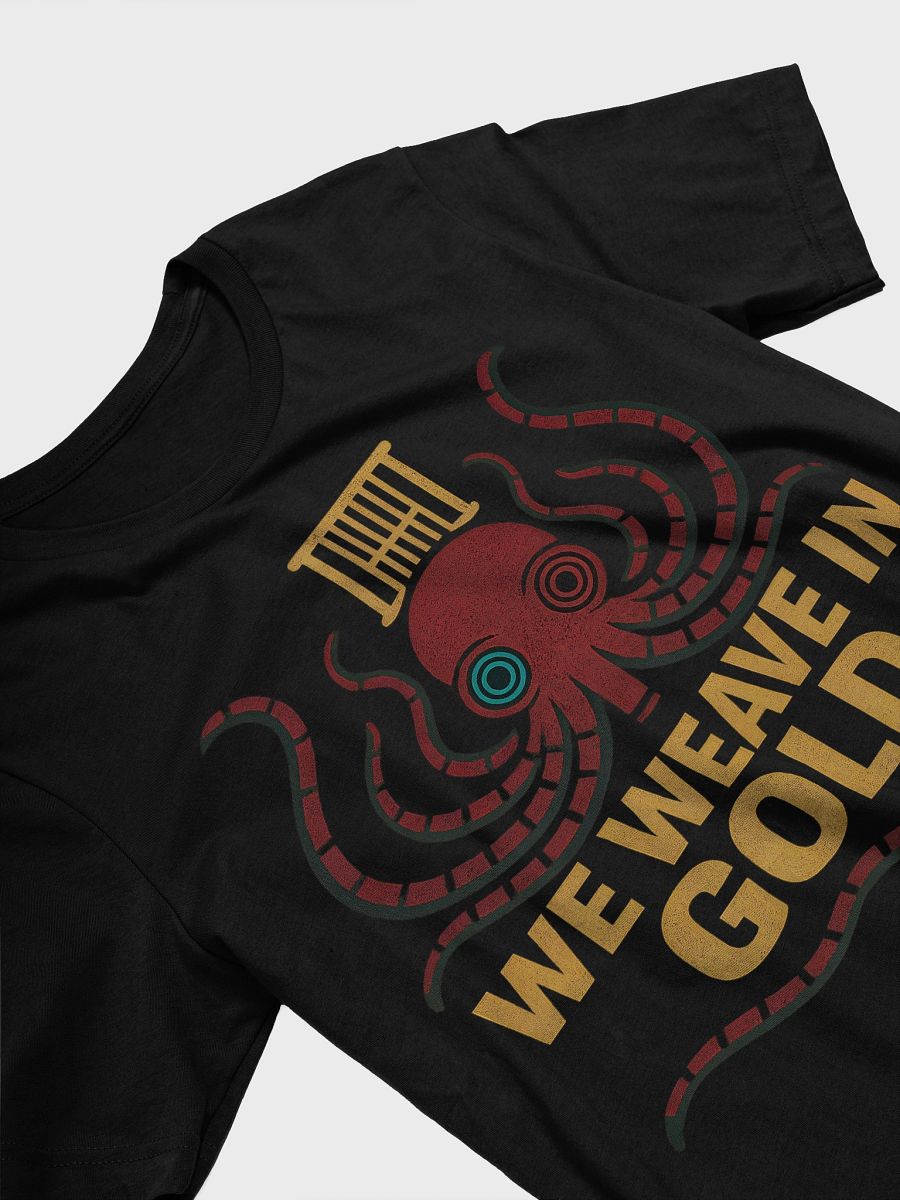 WE WEAVE IN GOLD T-Shirt (Unisex Cotton) product image (3)