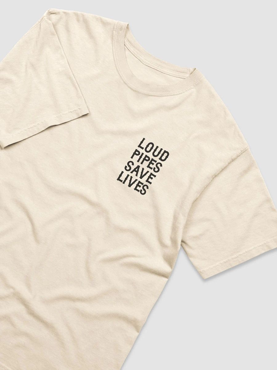 Loud Pipes Save - Tee product image (4)