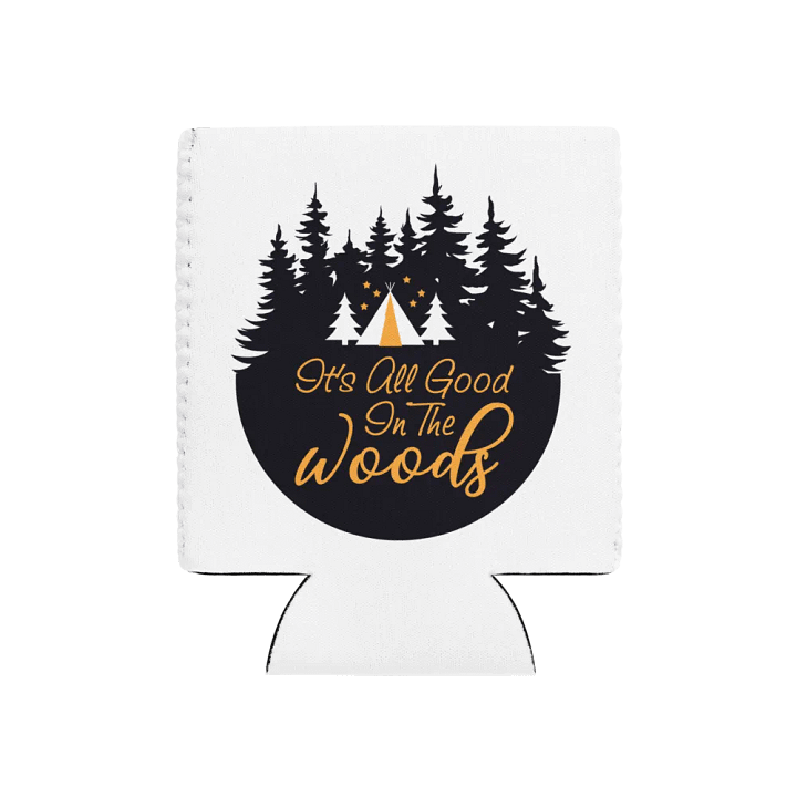 All Good in the Woods Can Cooler product image (1)