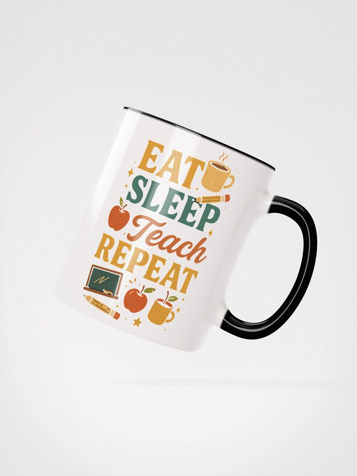 Eat Sleep Teach Repeat Mug – Funny Teacher Gift product image (16)