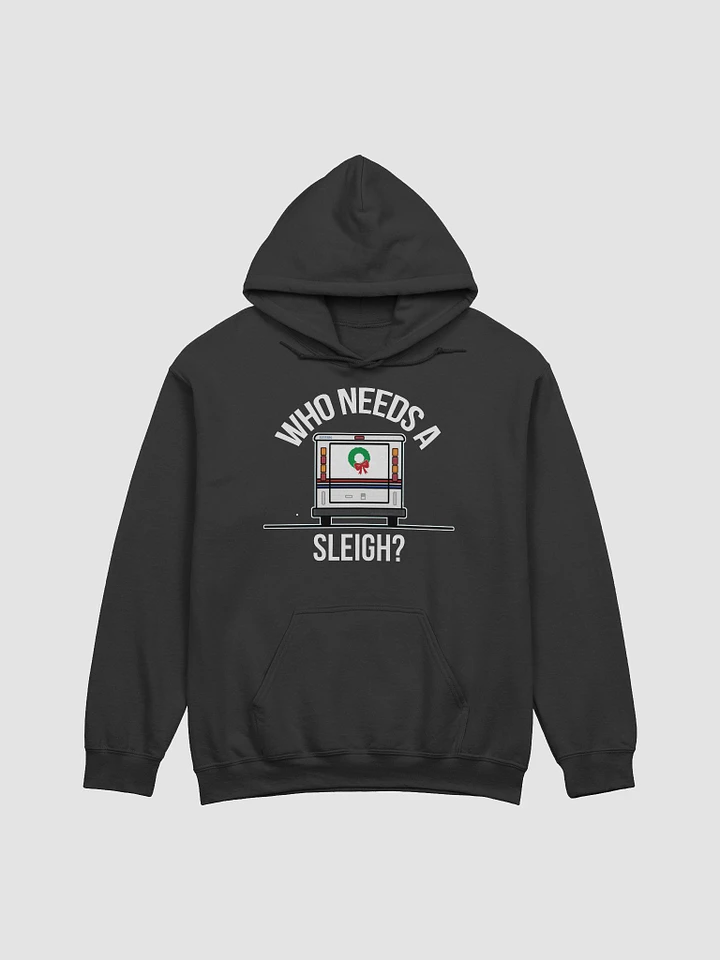 Who needs a sleigh Postal Worker Unisex Hoodie product image (3)