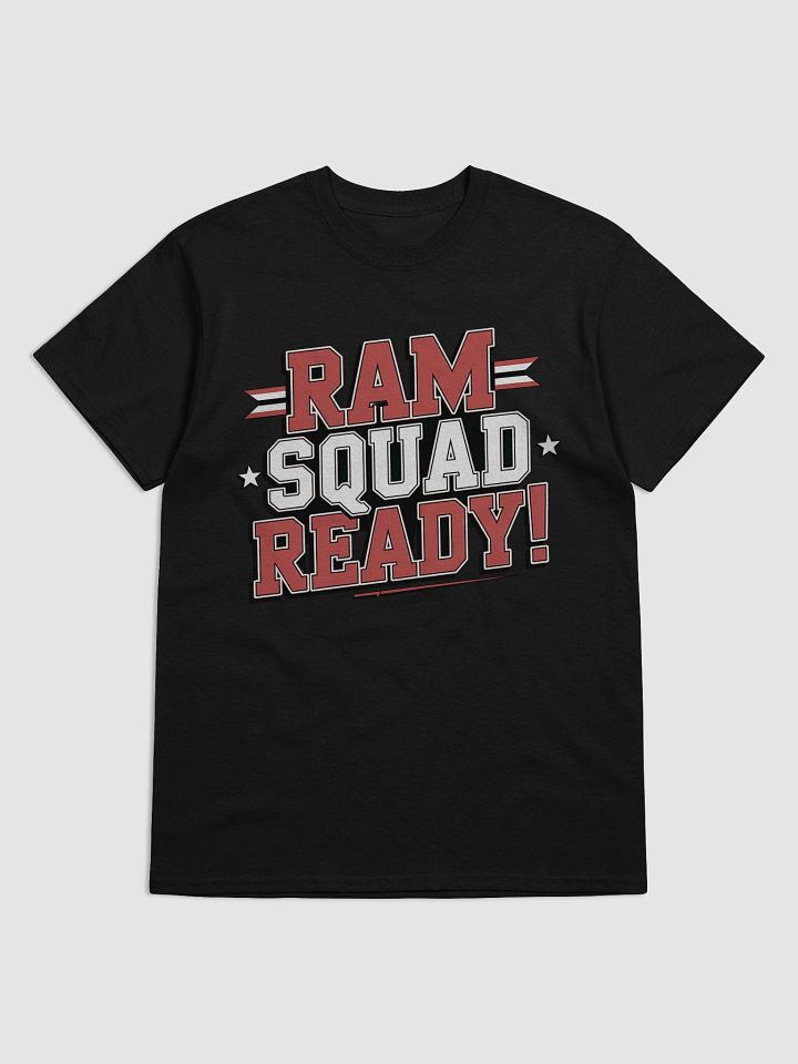 RAM SQUAD READY! Bold T-Shirt product image (1)