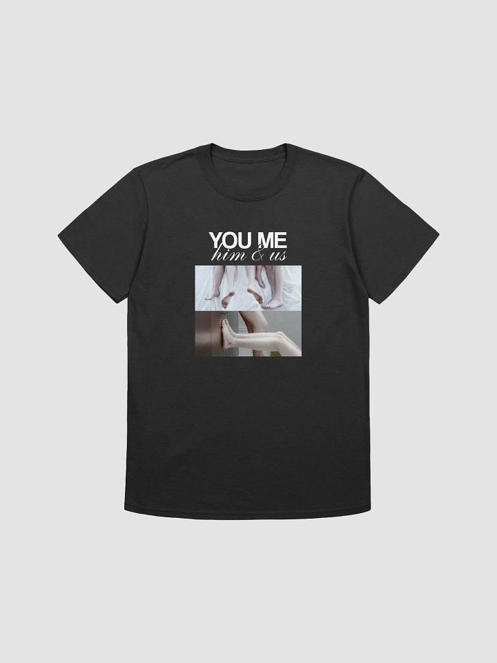 You Me Him & Us - Legs T-Shirt product image (1)