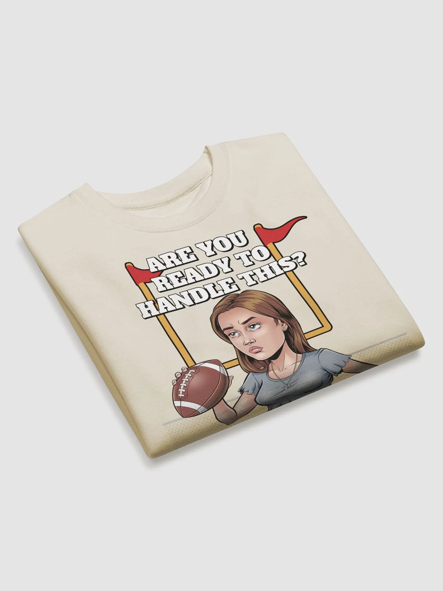 Are You Ready To Handle This? Female Footballer Sweatshirt product image (2)