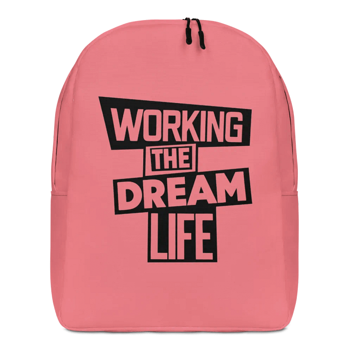Work the Dream Life – Pink Minimalist All-Over Print Backpack for Work, Travel & Everyday Use product image (1)