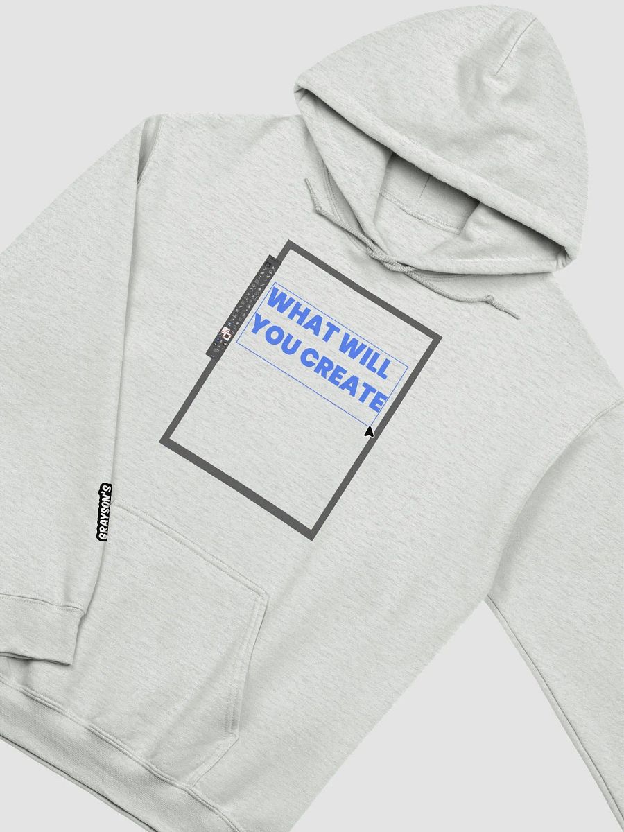 "What Will You Create" Hoodie product image (1)