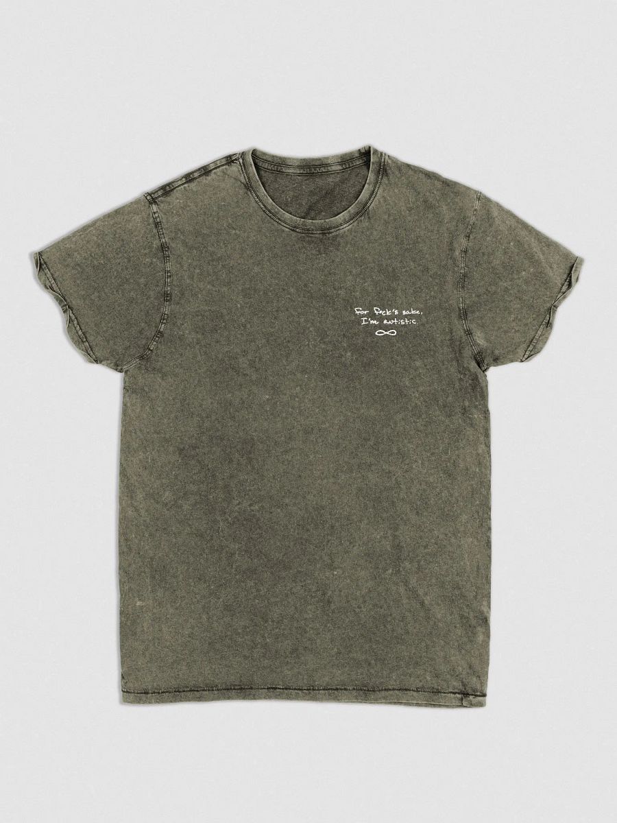 FFS, I'm autistic. Denim T-Shirt product image (2)