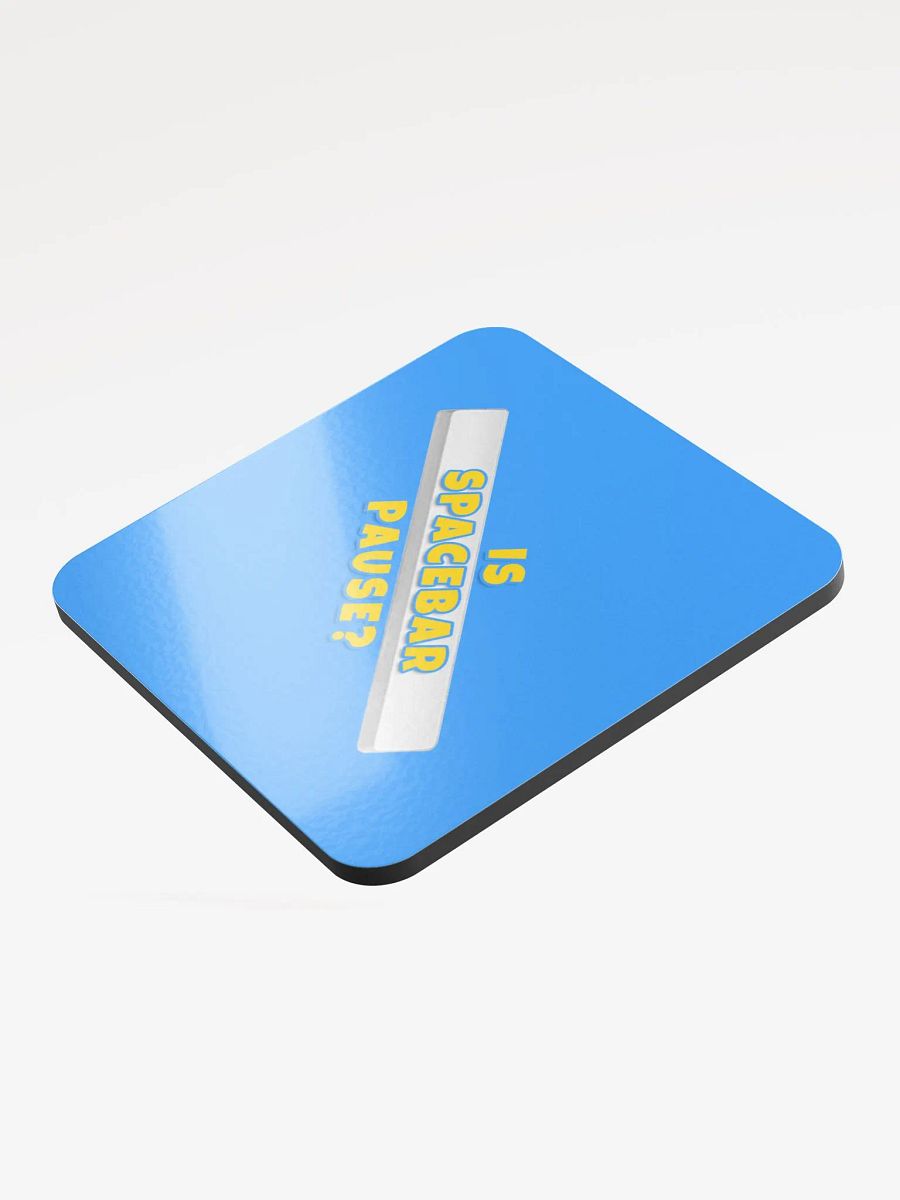 The Is Spacebar Pause? Coaster product image (3)