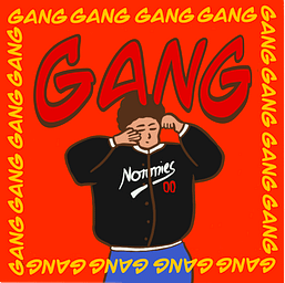 GANG!