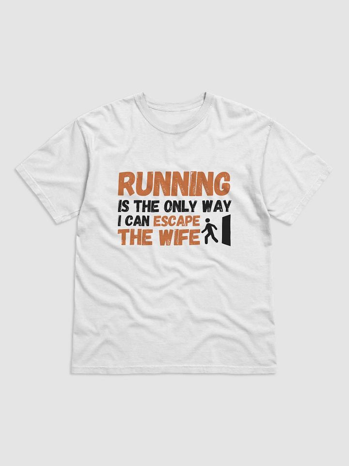 Escape the Wife Running Tee product image (2)