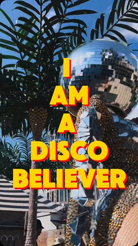 I believe that disco is the past. I believe that disco is the future. Most importantly, I believe that disco is the PRESENT. ...
