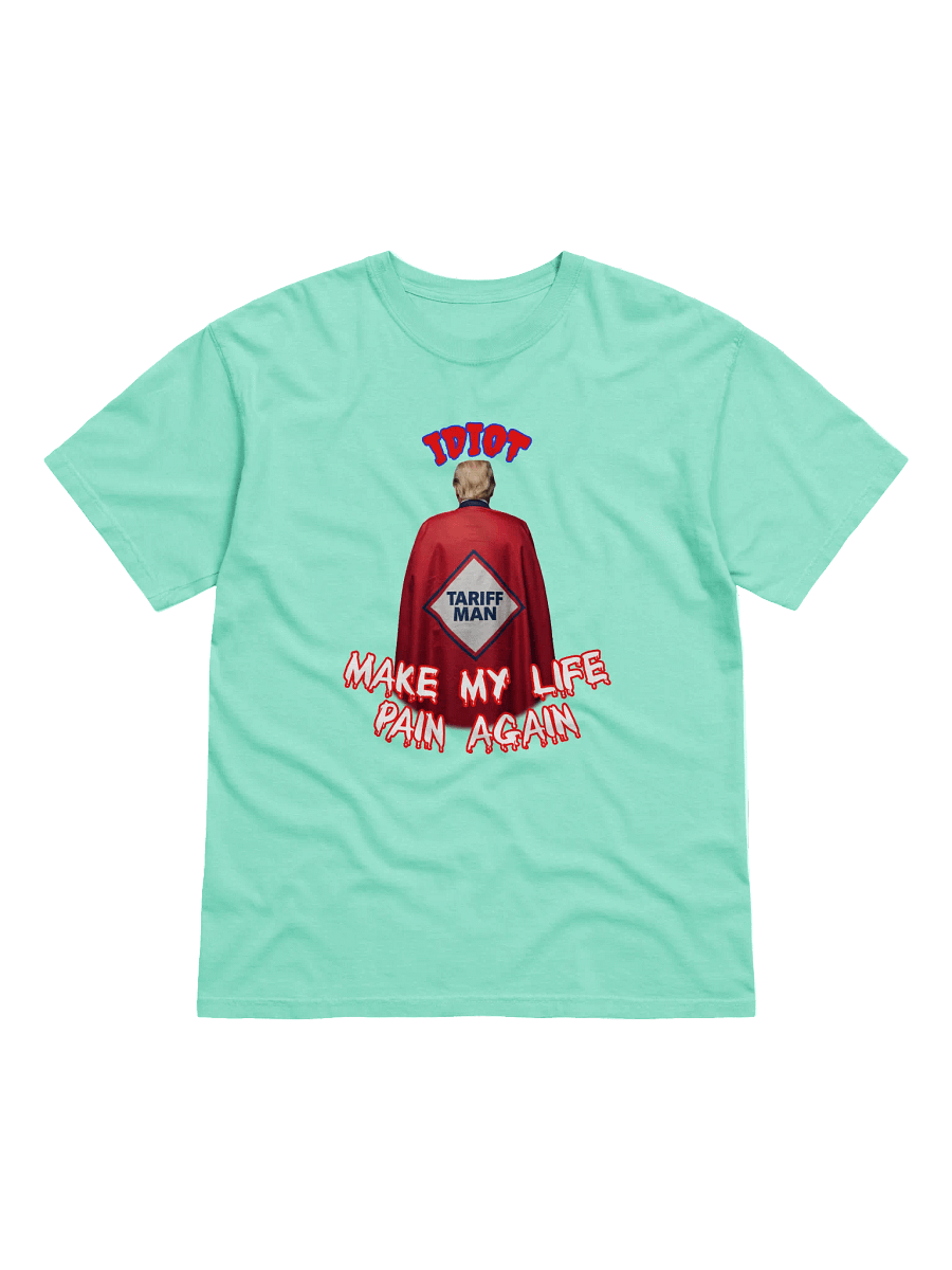 Funny T-Shirt Design (Idiot Tariff Man) product image (2)