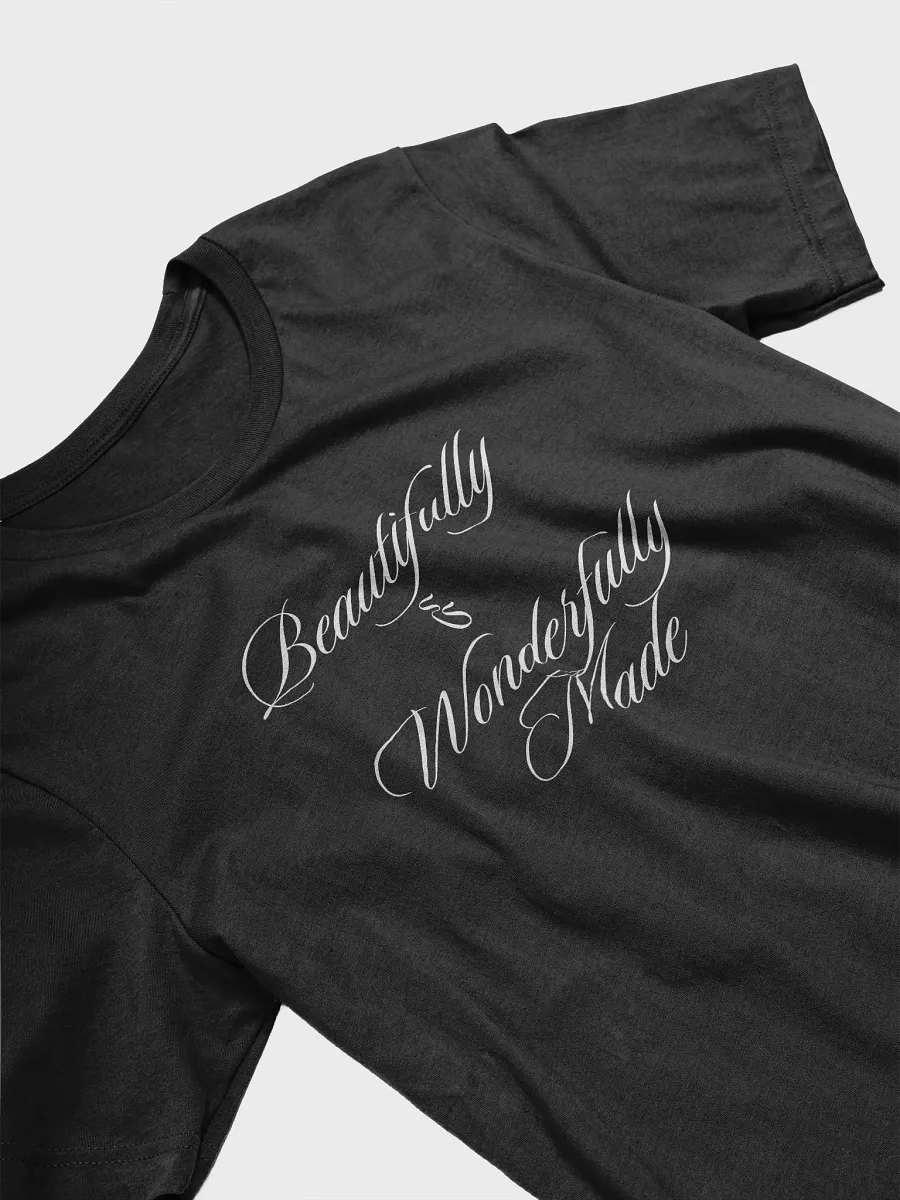 Beautifully & Wonderfully Made T-Shirt product image (32)
