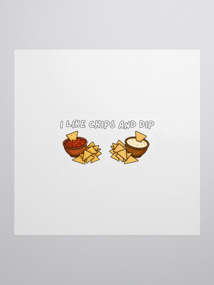 I Like Chips and Dip Sticker product image (1)