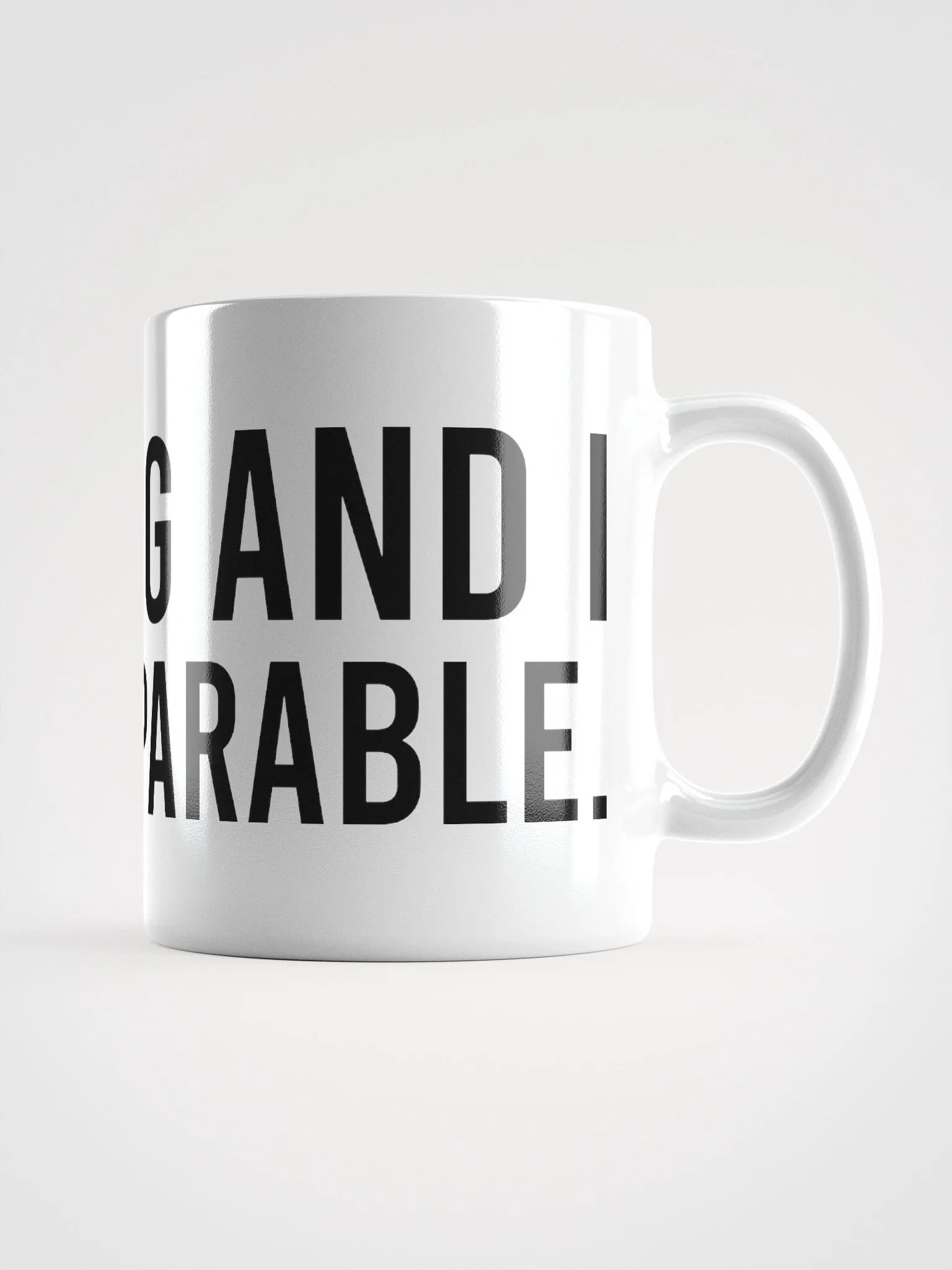 This mug and I are inseparable. - coffee mug product image (1)