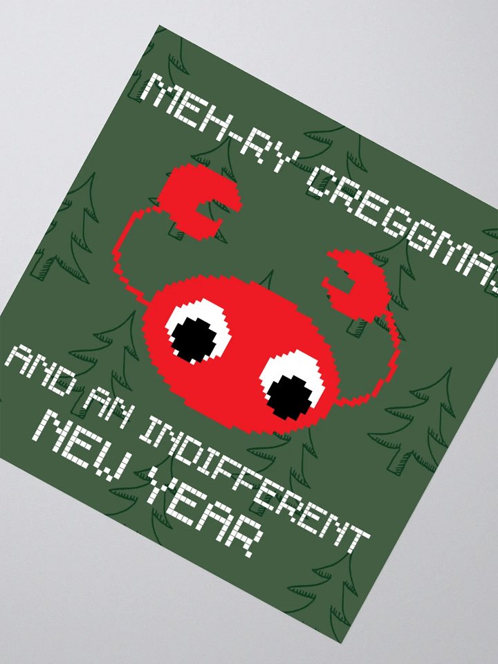 Meh-rey Creggmas and an Indifferent New Year. product image (6)