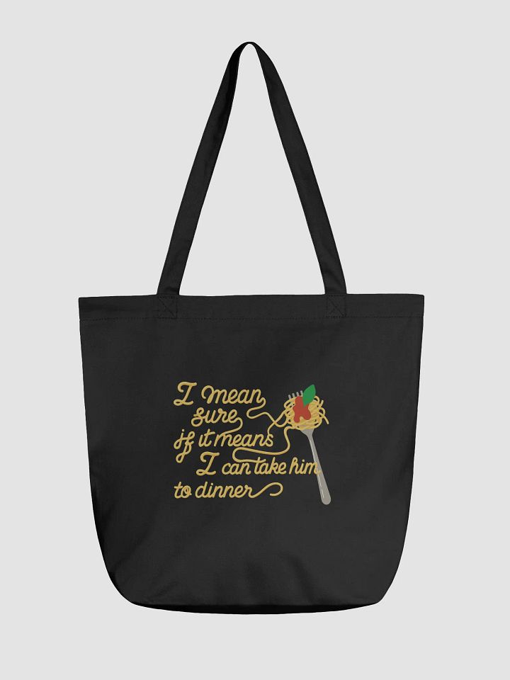 Take Him to Dinner Tote product image (1)