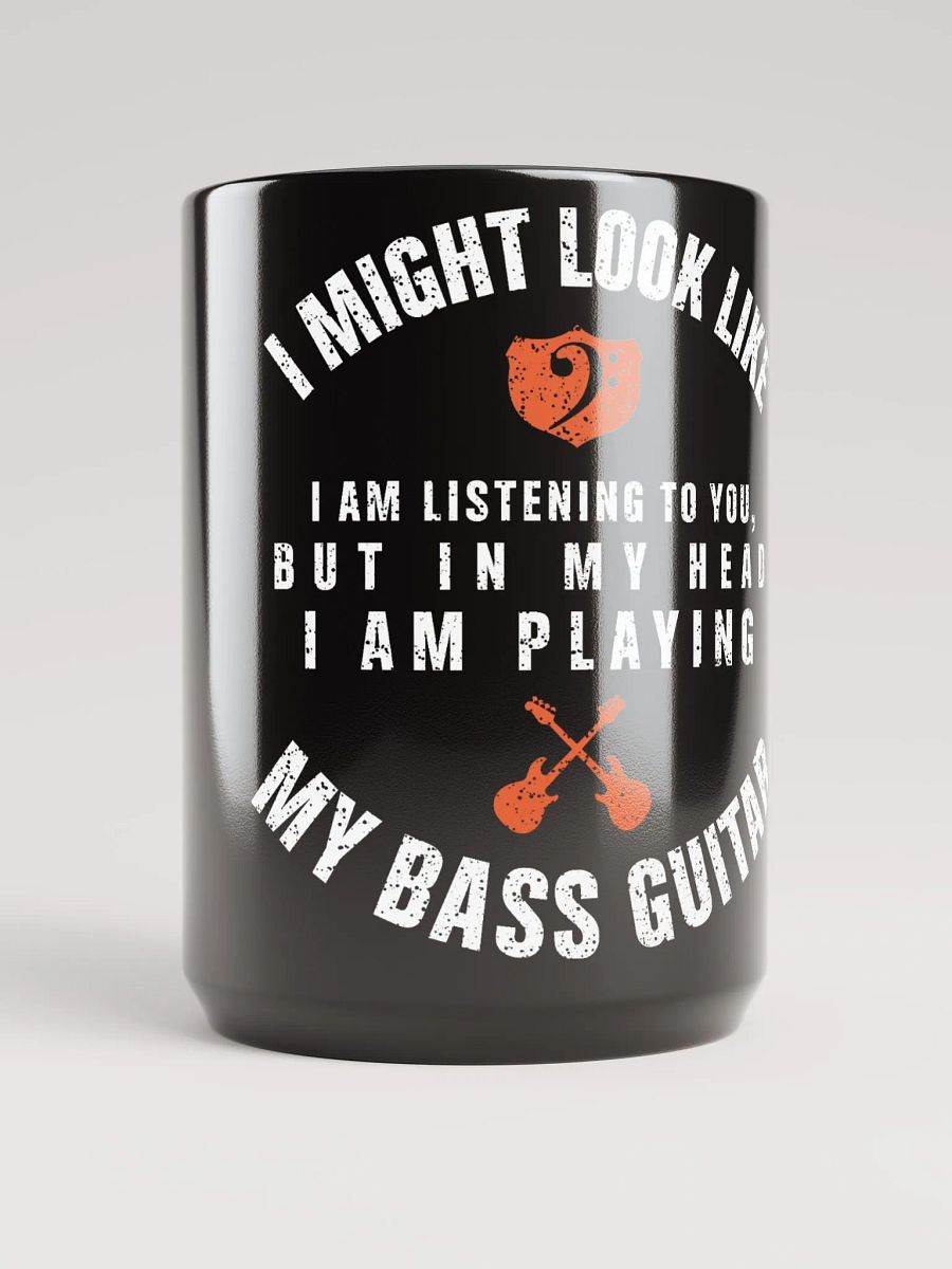 I Might Look Like - 15 oz Mug product image (1)