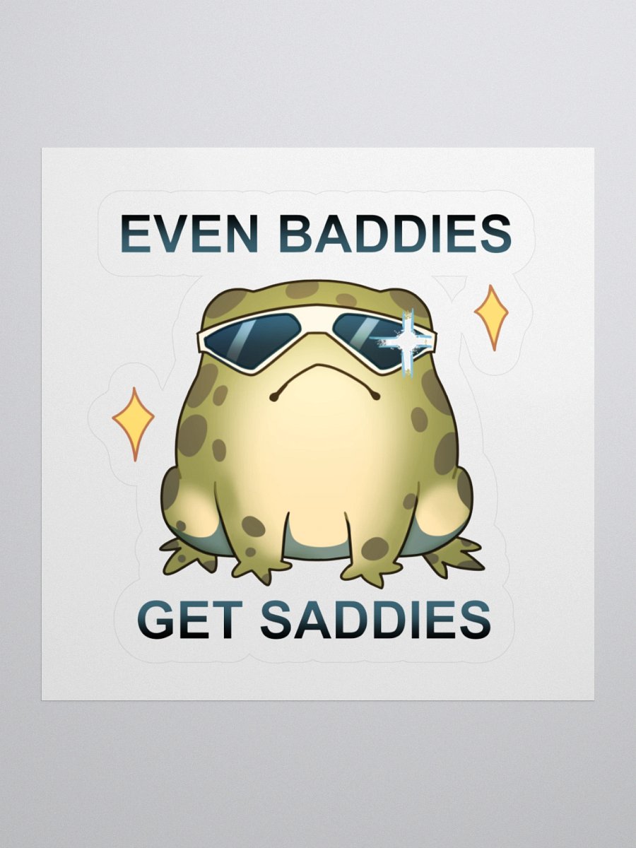 Even Baddies Get Saddies Frog Vinyl Sticker product image (1)