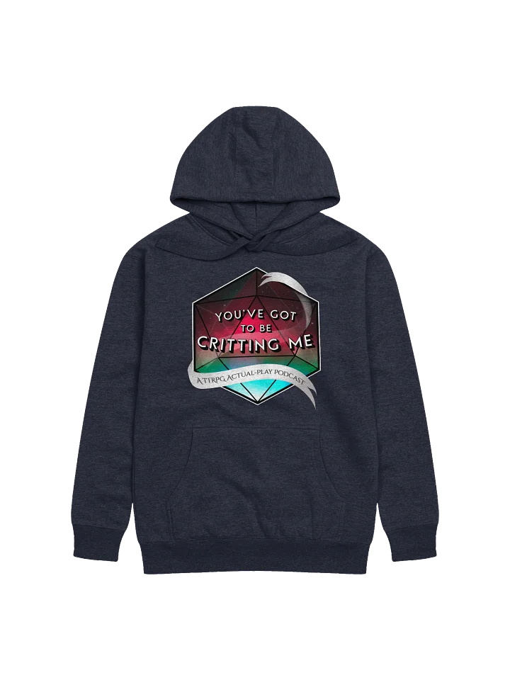 You've Got to Be Critting Me Logo Hoodie product image (1)