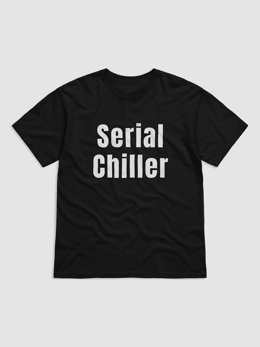 Serial Chiller T-Shirt product image (1)