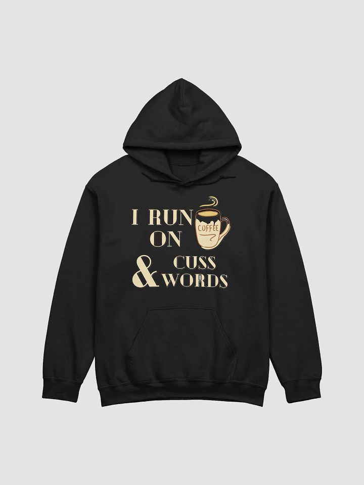 I RUN ON COFFEE & CUSS WORDS product image (10)