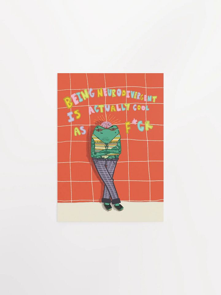 Being Neurodivergent is Actually Cool as F*ck Poster product image (1)