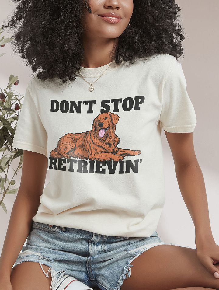 Don't Stop Retrievin' T-Shirt of a Golden Retriever(Red) | Funny T-Shirt for Goldie Paw-rents product image (14)