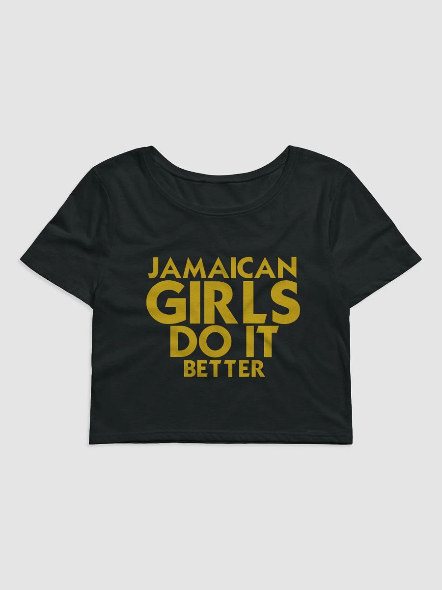JAMAICAN GIRLS DO IT BETTER CROP TOP product image (2)
