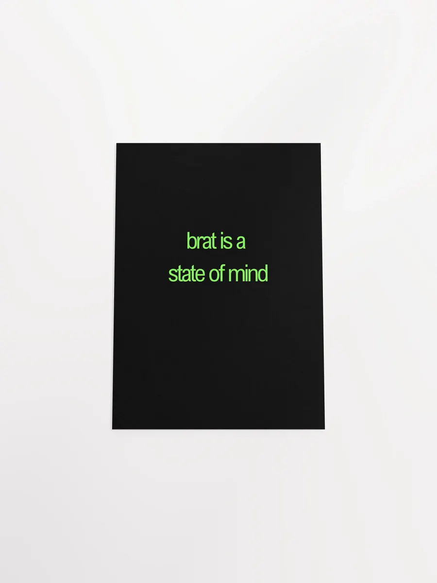 brat is a state of mind poster product image (44)