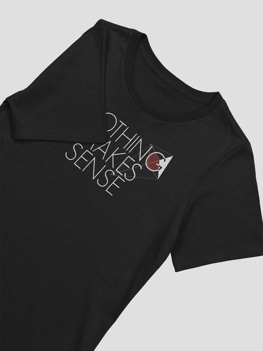 NMS - Nothing Makes Sense - Women's Supersoft Tee product image (5)