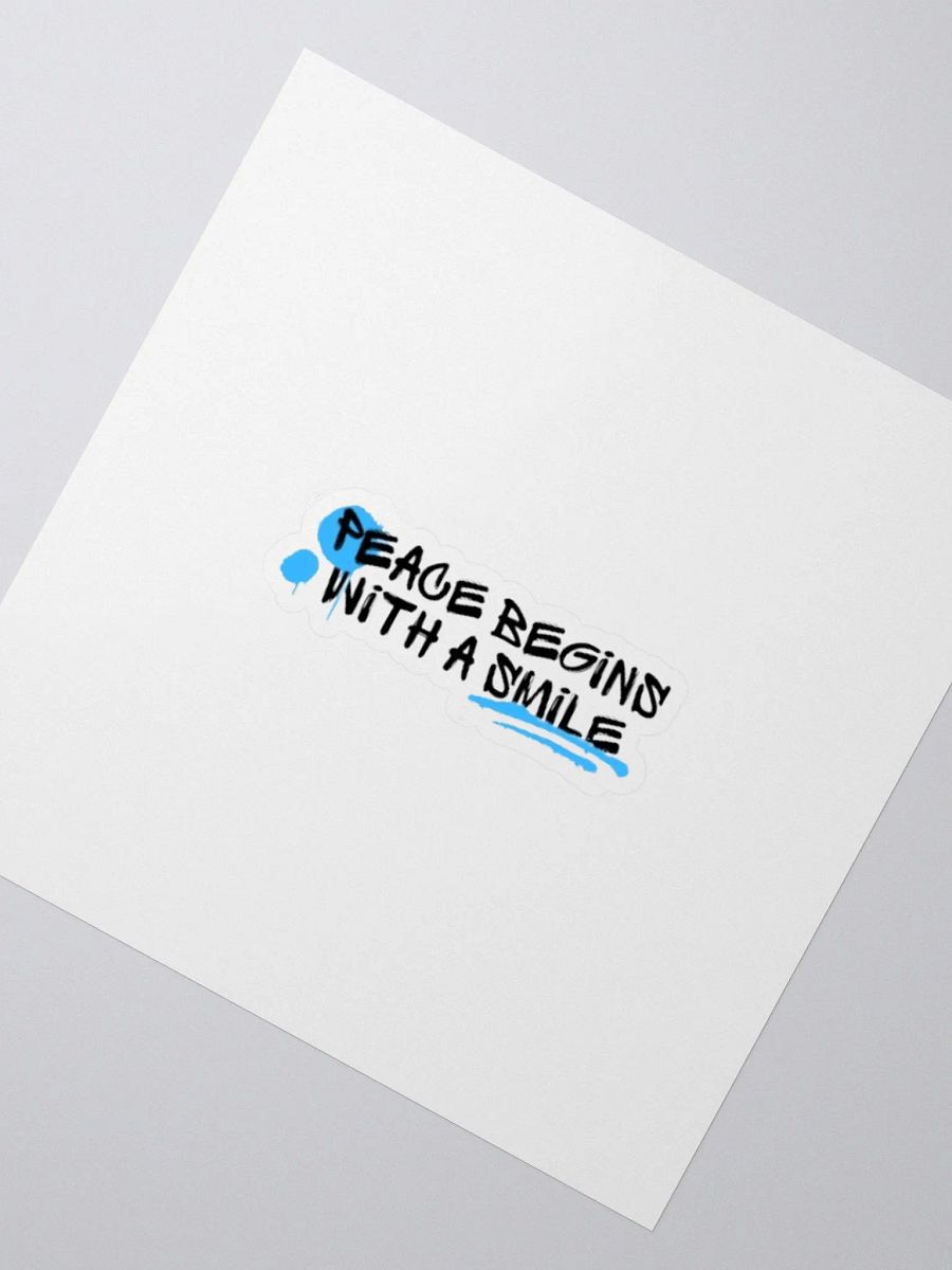 Peace Begins With A Smile: Sticker product image (4)