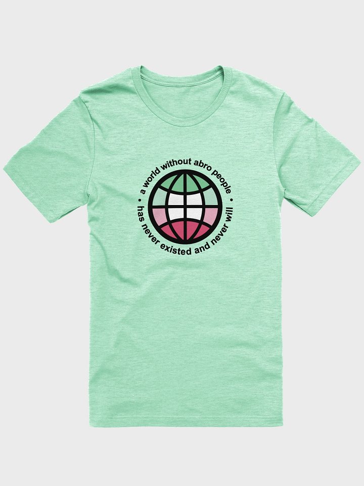 a world without abro people t-shirt product image (1)