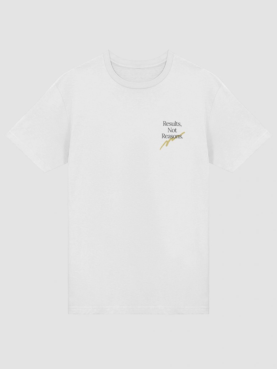 Results Not Reasons T-Shirt product image (17)