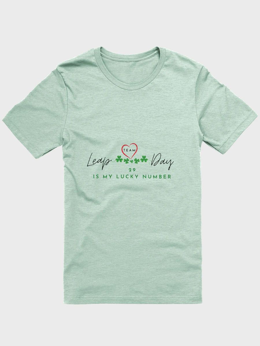 SPECIAL EDITION TeamLeapDay 29 IS MY LUCKY NUMBER Shirt/Unisex product image (1)