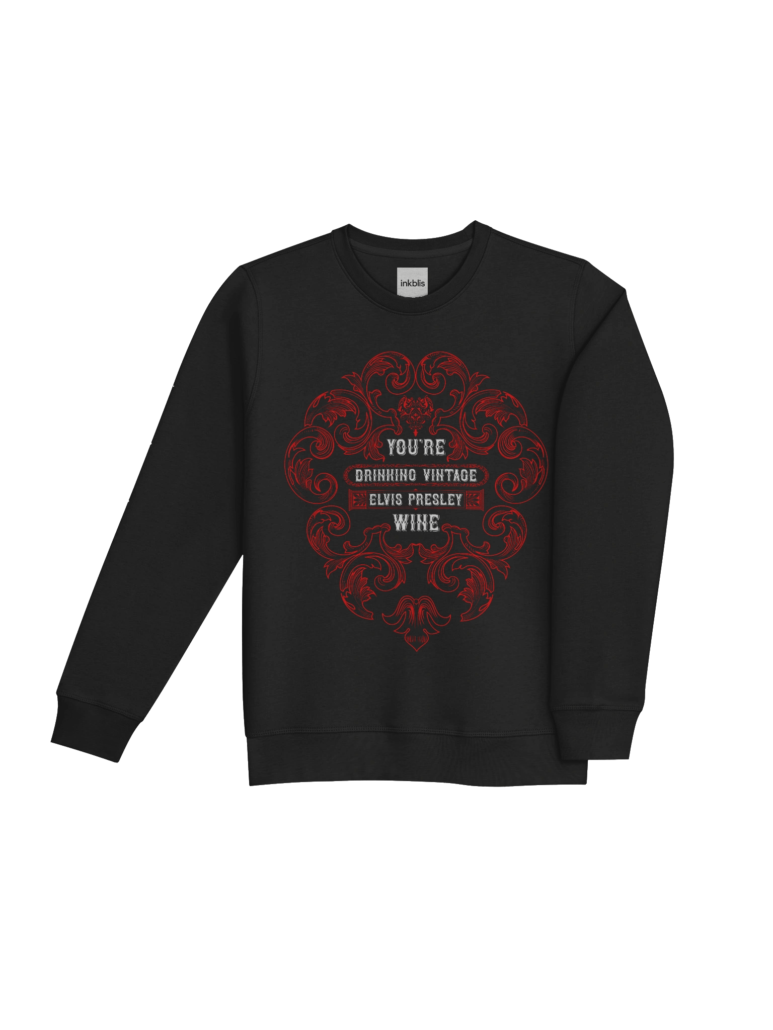 “You’re Drinking Vintage – Elvis Presley Wine” Retro Sweatshirt product image (4)